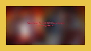 Wisin Anuel AA  MI EXXX Clean Version