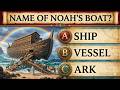 The HARDEST Old Testament Bible Quiz!  40 DIFFICULT Questions | GK 360