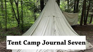 Tent Camp Journal entry 7