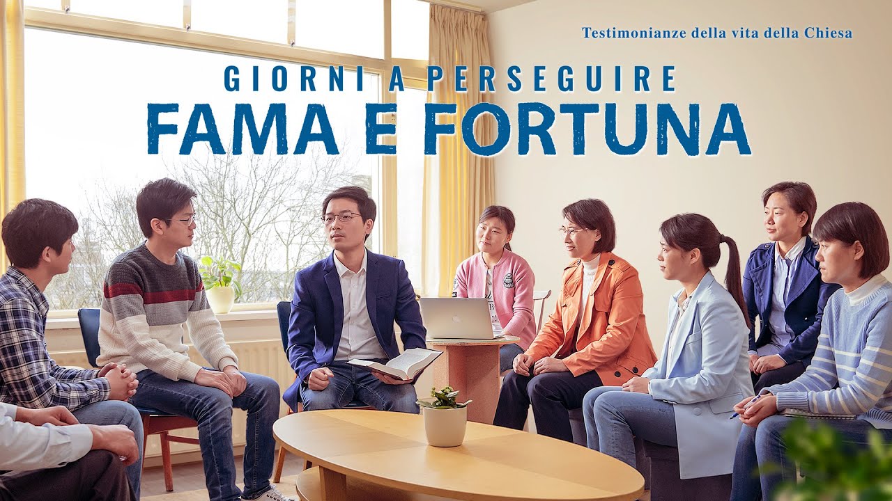 Testimonianza dell'esperienza cristiana - Giorni a perseguire fama e fortuna