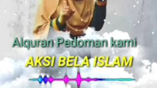 lagu aksi bela islam