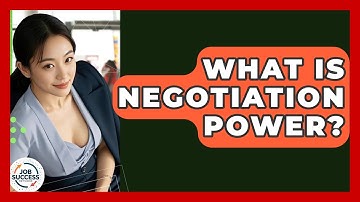 What Is Negotiation Power? - Job Success Network