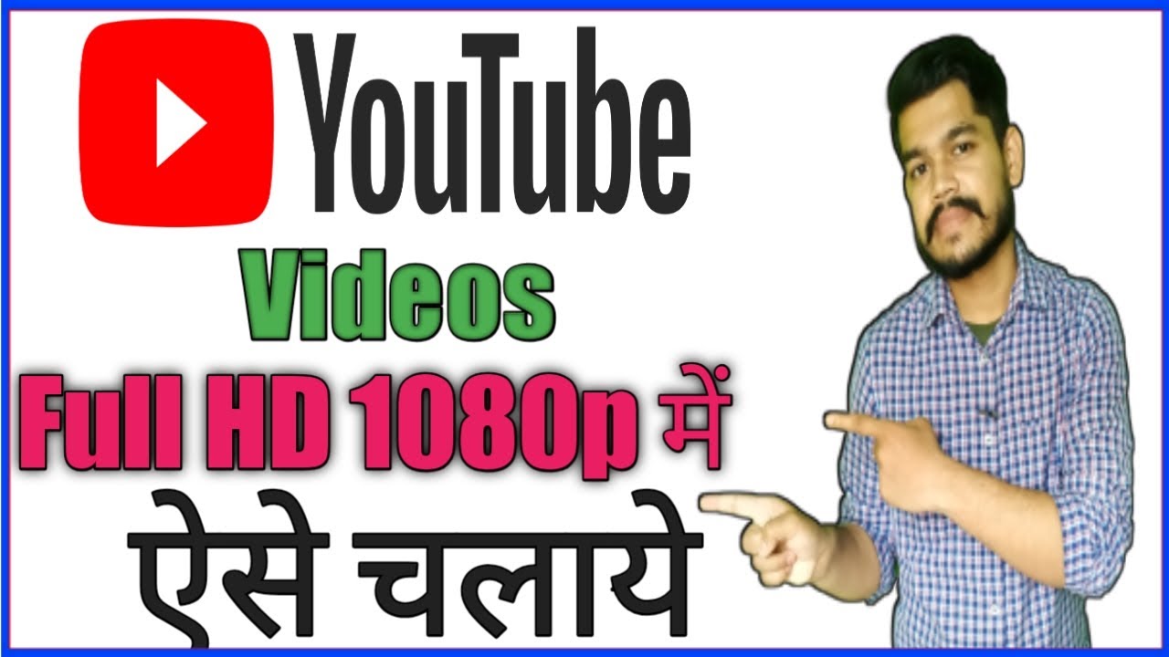 how to watch youtube videos in hd 1080p on android smart phone Fully
