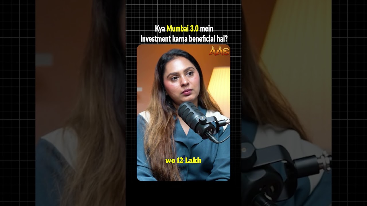 Kya Mumbai 3.0 mein investment karna future ke liye smart decision hai?