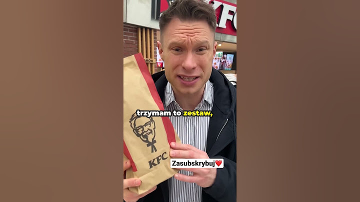Najgorsze co możesz zamówić w KFC!