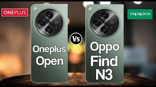 Oneplus Open vs Oppo Find N3