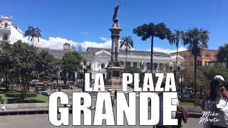 T4 Ep 01 | Conociendo a Quito - Plaza Grande | Mike Moreta