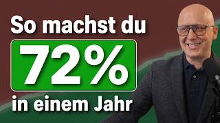 72 % Rendite in einem Jahr: So kannst auch du Überrendite mit Aktien erzielen
