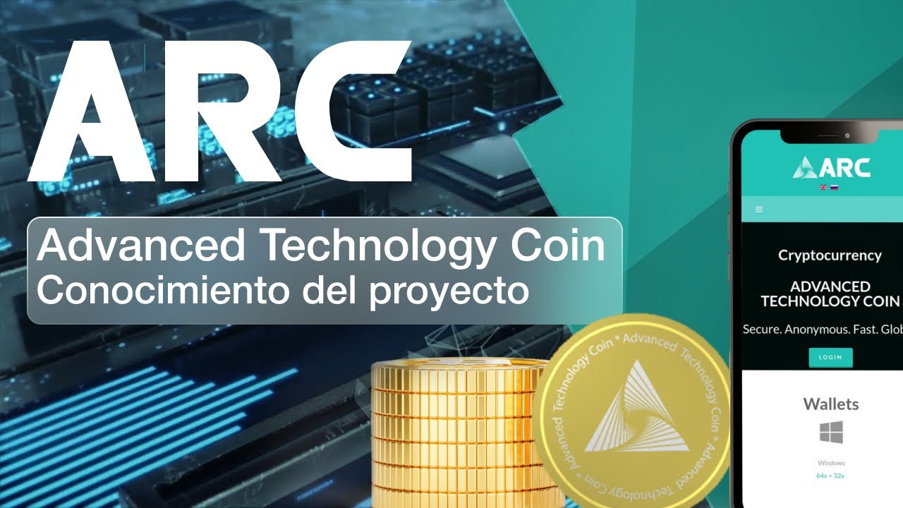 ARC - Advanced Technology Coin [ESP]
