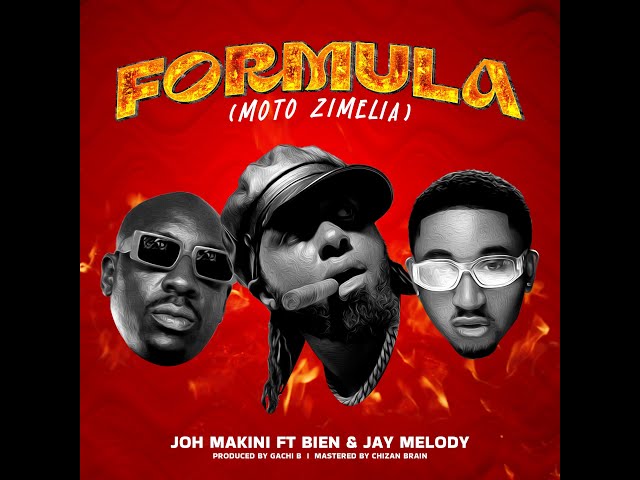Joh Makini Feat. Jay Melody u0026 Bien - Formula Moto Zimelia (Official Lyrics Audio) class=
