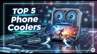 Full TOP 5 Best Phone Cooler for Gaming 2026 | Prevent Overheating During Intense Mobile Gaming Sessions Update