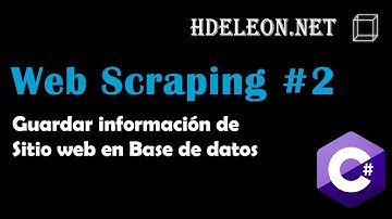 Web Scraping en C# .Net | Guardar contenido de un sitio web en base de datos #2
