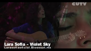 Cutv Studio Sessions Lara Sofia - Violet Sky