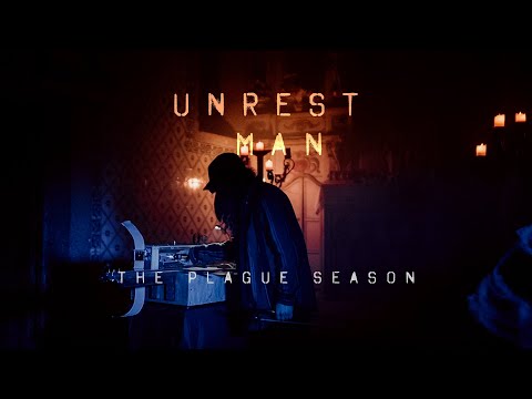 Unrest Man - The Plague Season