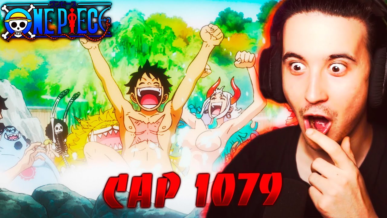 🏴‍☠️uf!!! ONE PIECE CAP 1079!!🏴‍☠️ | MI REACCIÓN - YouTube