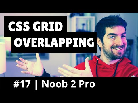 Overlapping | CSS Grid Noob 2 Pro #17