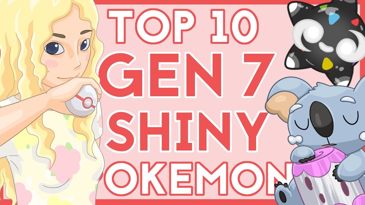 Top 10 Gen 7 Shiny Pokemon