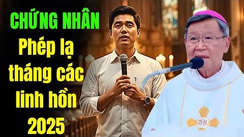PHÉP LẠ THÁNG CÁC LINH HỒN_TRỌNG PHÁT AI NGHE CŨNG PHẢI RÙNG MÌNH VÌ TIỀN,nay tự thú ĐỨC CHA KHẢM