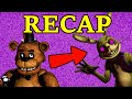 Five Nights at Freddy's COMPLETE LORE RECAP (FNaF 1 - FNaF AR) - *READ PINNED COMMENT*