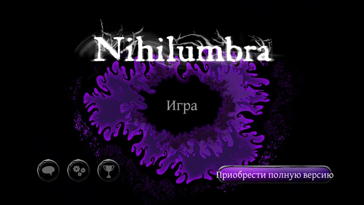 Nihilumbra полная версия на андроид