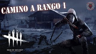 VAMOS A BAJAR RANGO - DEAD BY DAYLIGHT - GAMEPLAY EN ESPAÑOL VAMOS A BAJAR RANGO - DEAD BY DAYLIGHT - GAMEPLAY EN ESPAÑOL