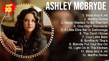 Ashley McBryde Greatest Hits ~ New Country Songs 2023 ~ New Country Music