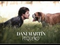 DANI MARTIN - el cielo de los perros