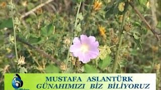 Mustafa Aslantürk - Günahımızı Biz Biliyoruz