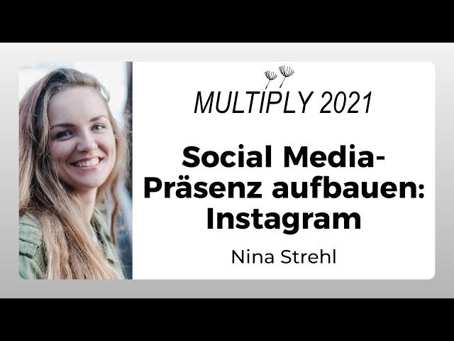 Social Media Präsenz aufbauen – Instagram