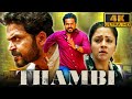 Thambi 4k  south superhit action thriller movie  karthi jyothika sathyaraj nikhila vimal