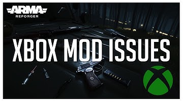 Arma Reforger Xbox Mods Not Downloading? Try this