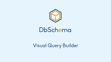 Create & execute complex Visual Queries with DbSchema