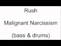 Rush - Malignant Narcissism - no Guitars cover