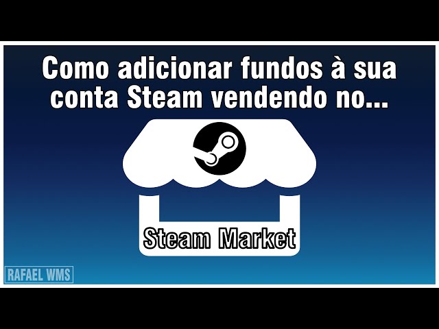 Steam: saiba como adicionar fundos em sua carteira na loja virtual