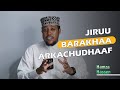 Jiruu Barakhaa Arkachudhaaf Ust Hamza Hassen Da3wa Afaan Oromo 