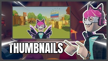 How To Make Video Thumbnails In Rec Room