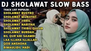 DJ SHOLAWAT SLOW BASS || SHOLAWAT BUSYRO, SHOLAWAT JIBRIL || DJ VIRAL TIK TOK TERBARU
