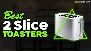 ✅Top 5 Best 2 Slice Toasters In 2023 | Top 2 Slice Toaster Reviews  [Top Picks]