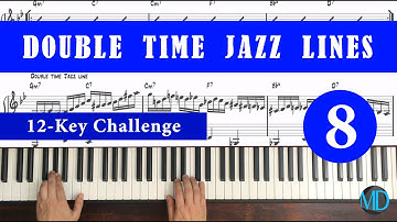 Double Time Jazz Lines #1 Part 8 (Lydianb7 challenge in 12 keys) - mDecks Music