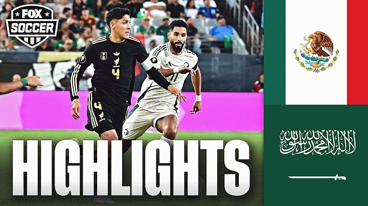 Mexico vs. Saudi Arabia Concacaf Gold Cup Highlights | FOX Soccer