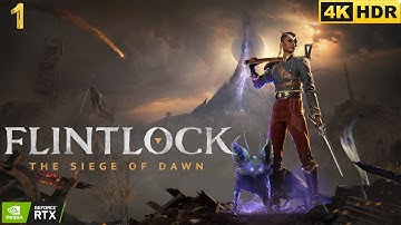 Flintlock: The Siege of Dawn Part 1 | Realistic Ultra Graphics | PC [4K 60FPS]