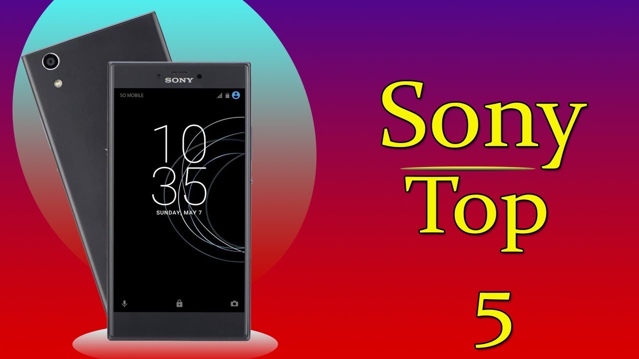 Sony Latest Top 5 Mobiles Between 10000 To 20000 ! 2018 and 2019 india