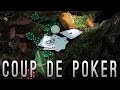 Coup de poker  forest moment 01  val productions