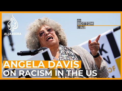 Angela Davis: 'Racism is embedded in the fabric of this country' | The Bottom Line