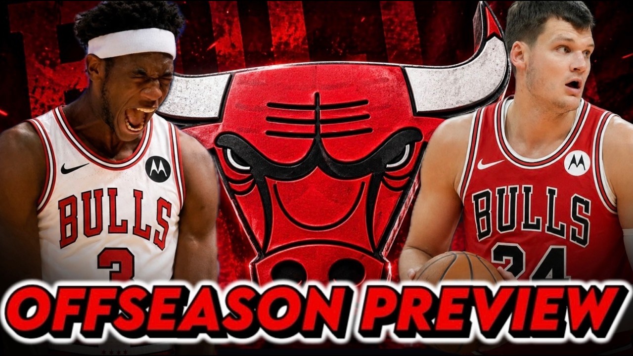 Chicago Bulls Offseason Preview I 2026 NBA Draft & Free Agent Targets