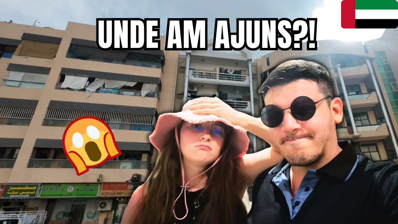 Am ajuns in cartierul FERENTARI din Dubai! Explorăm lumea EP.1 ( Dubai vlog)Travel Vlog România 🌍