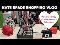 Kate Spade Shopping Vlog | Valentine's Day Heart Collection #katespadeheartbag #katespadetigerbag