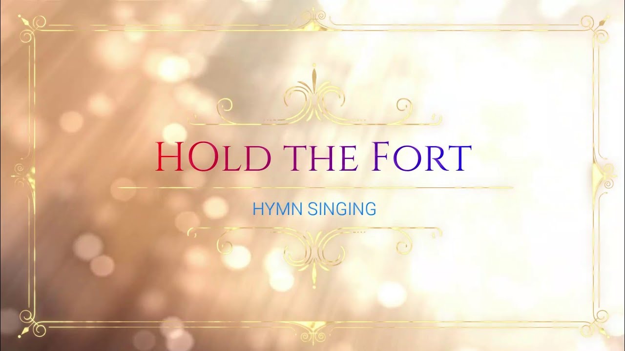Hold The Fort Piano Lyrics Accompaniment Hymnal YouTube Hold the fort piano lyrics accompaniment hymnal youtube