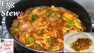 Let’s make some delicious Egg stew the Ghanaian way. Easy and fast egg stew recipe. Aku Dede