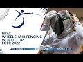 2022 IWAS Wheelchair Fencing World Cup I Eger, Hungary | Sabre & Foil Bronze Matches | Piste Yellow